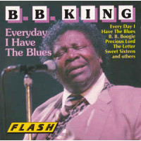 Everyday I have the blues