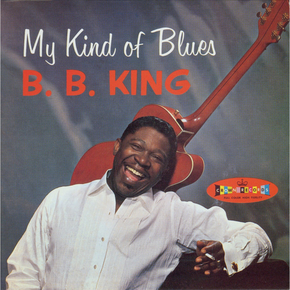 Вінілова платівка King, B.B. - My kind of blues, 1233