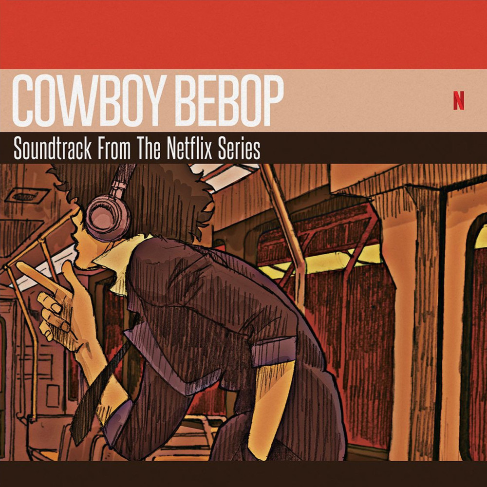Seatbelts & Yoko Kanno - Cowboy Bebop (Soundtrack From The Netflix Series)