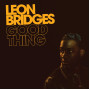 Leon Bridges - Good Thing (5th Anniversary)