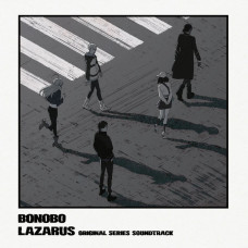 Bonobo - Lazarus (Original Series Soundtrack)