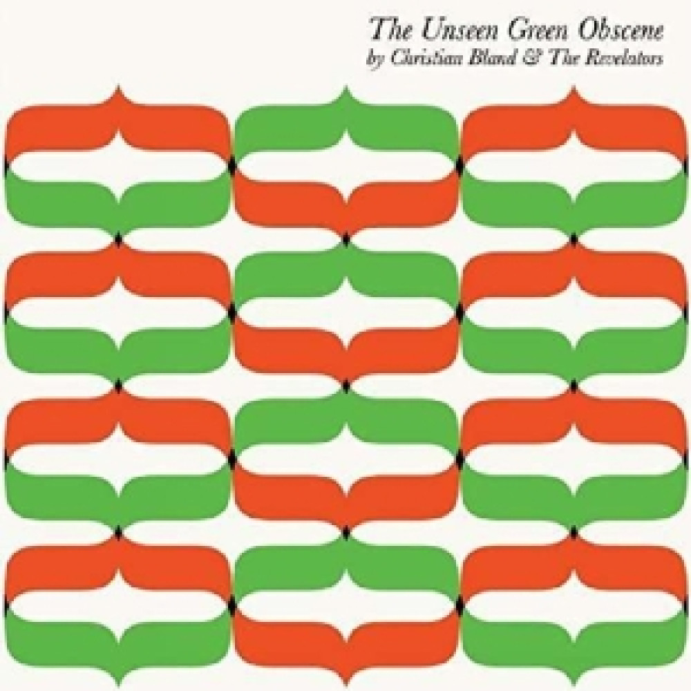 Виниловая пластинка Bland, Christian & the Revelators - Unseens Green Obscene, 89243