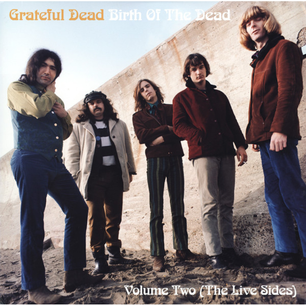 Виниловая пластинка GRATEFUL DEAD - Birth Of The Dead Volume Two (The Live Sides), 89256