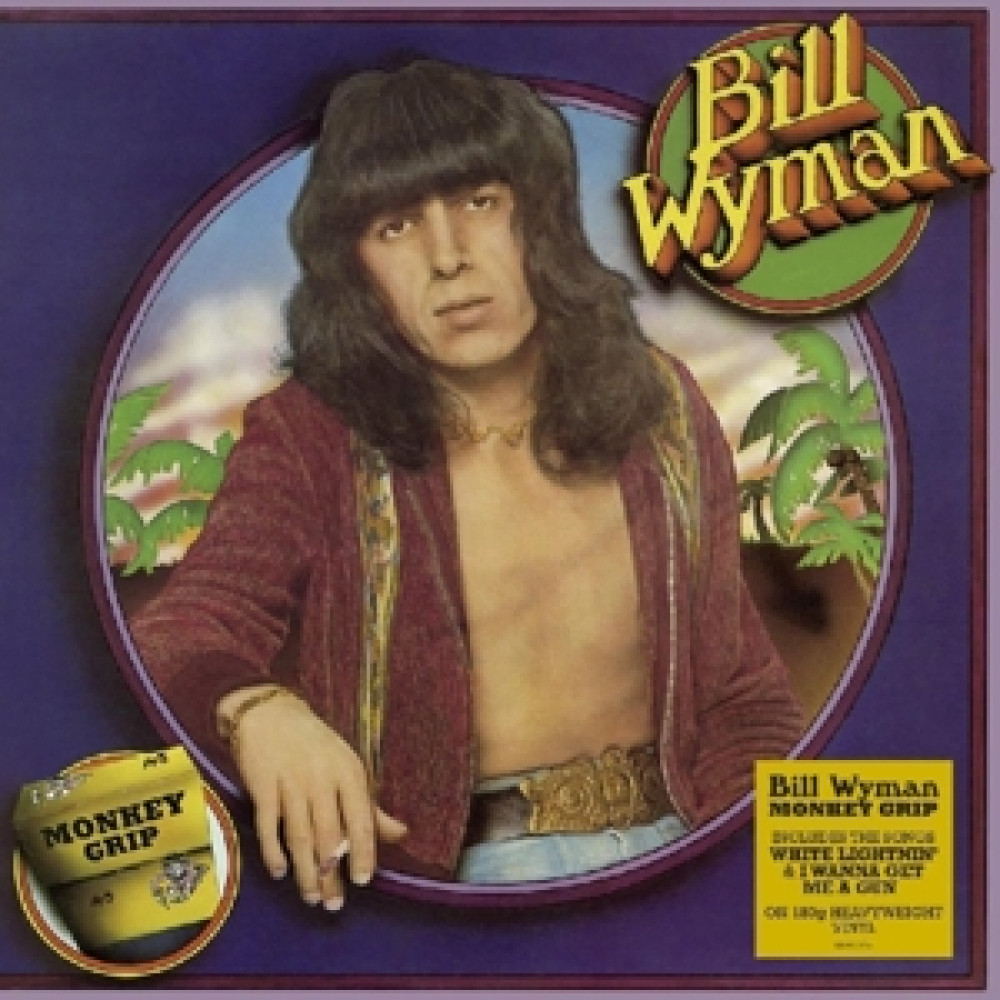 Виниловая пластинка Wyman, Bill - Monkey Grip, 89424
