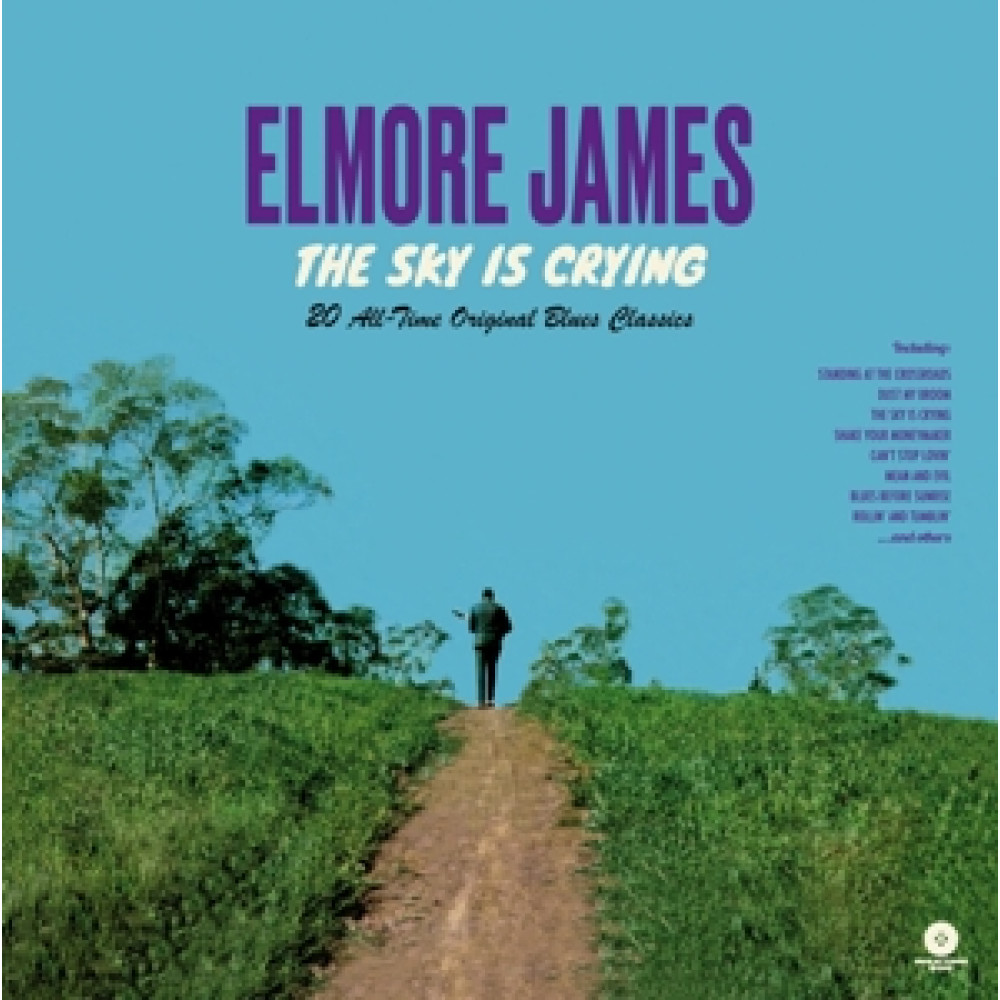 Виниловая пластинка James, Elmore - Sky is Crying, 89432