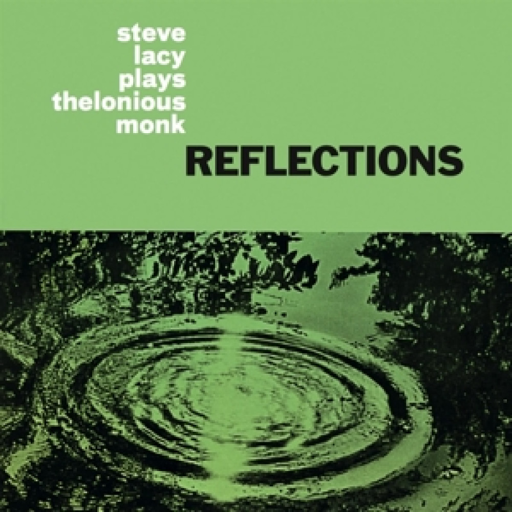 Виниловая пластинка Lacy, Steve - Reflections, 89516