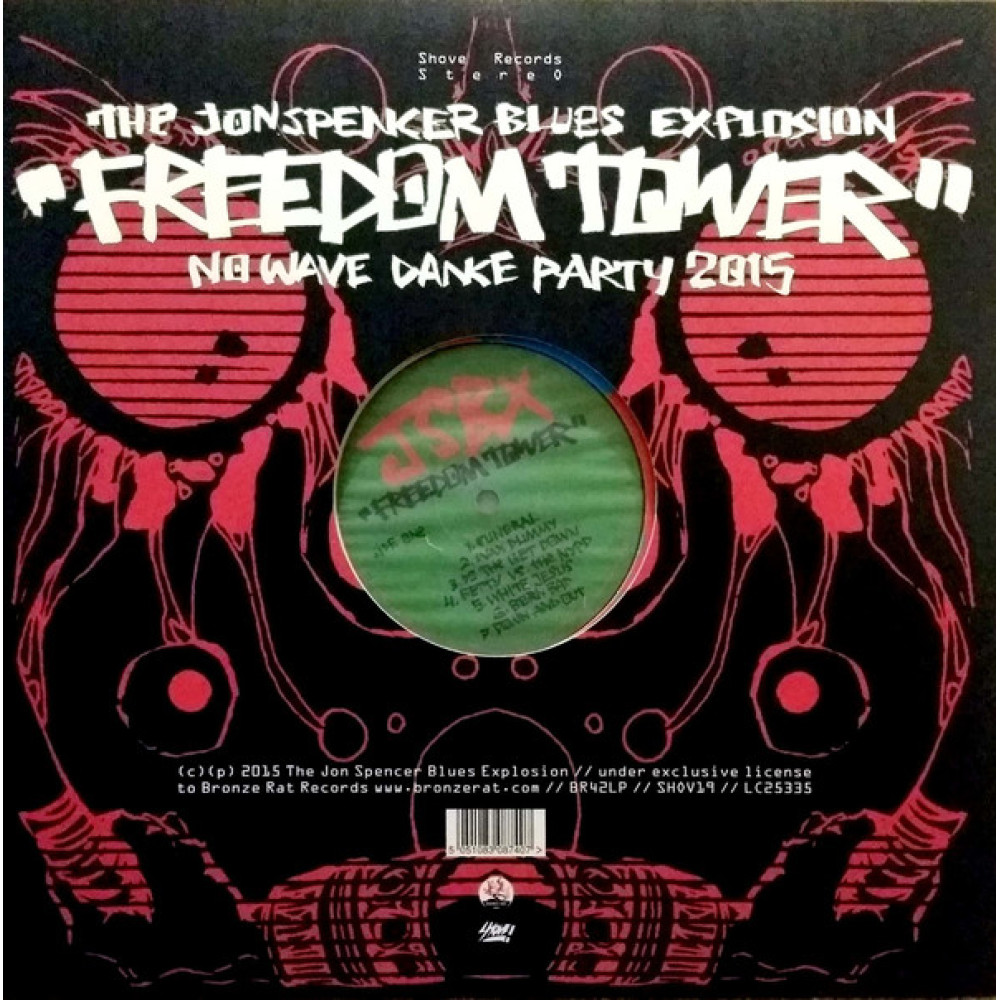 Виниловая пластинка Jon Spencer Blues Explosion - Freedom Tower, 89766