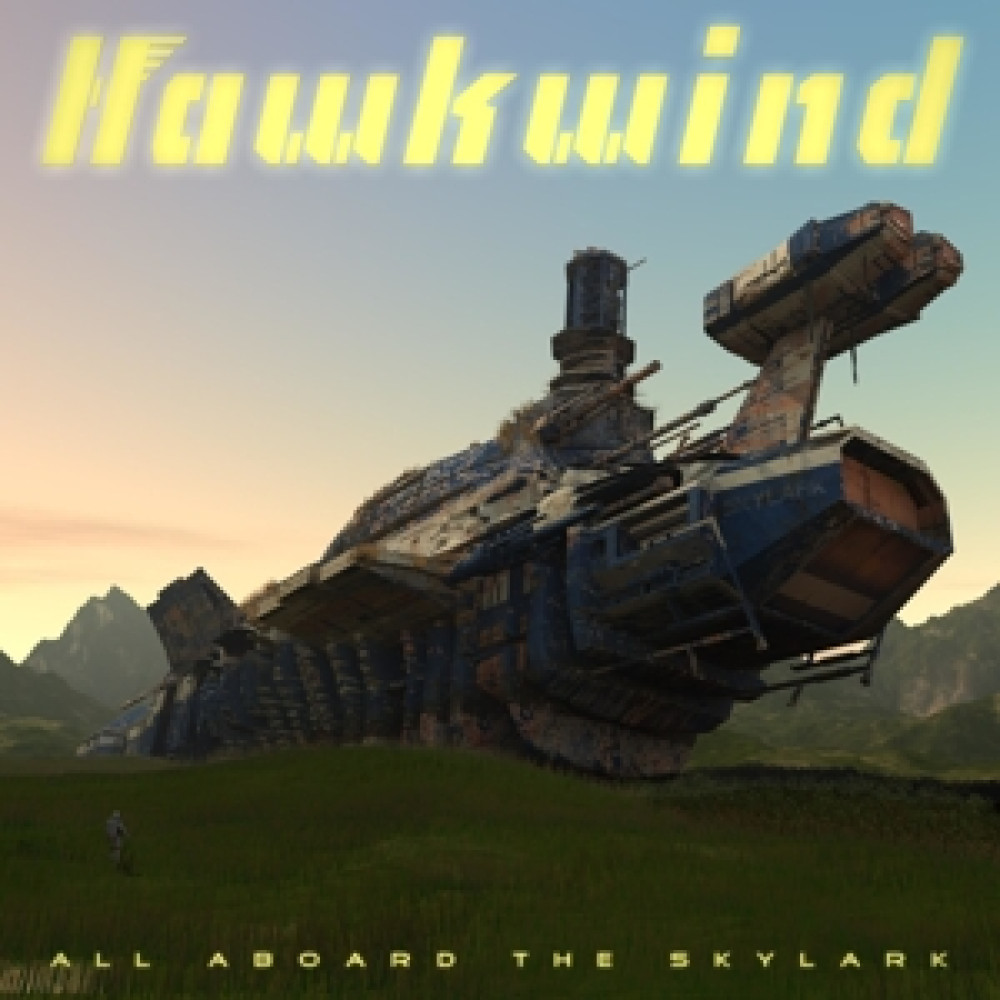 Виниловая пластинка Hawkwind - All Aboard the Skylark, 89862