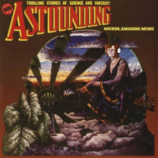 Astounding Sounds Amazing Music (Deluxe Edition)