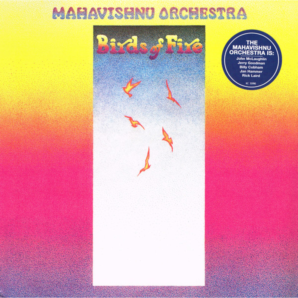 Виниловая пластинка Mahavishnu Orchestra - Birds of Fire, 89940