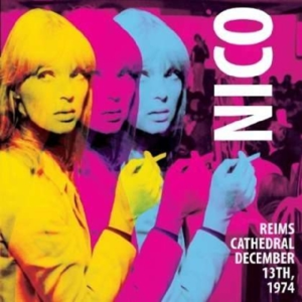 Виниловая пластинка Nico - Reims Cathedral Dec 13, 1974, 90077