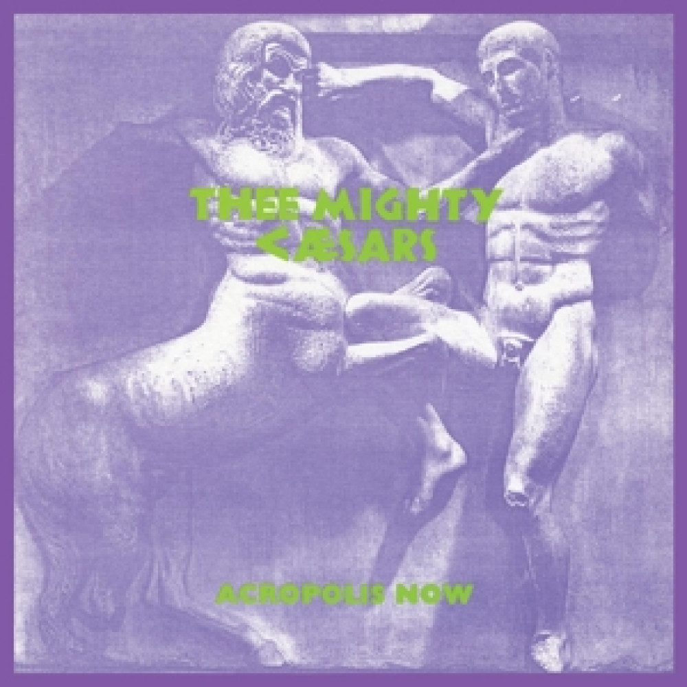Виниловая пластинка Thee Mighty Caesars - Acropolis Now, 90112