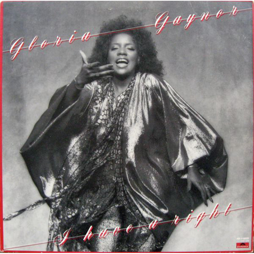 Виниловая пластинка Gaynor, Gloria  - I Have A Right, 2173
