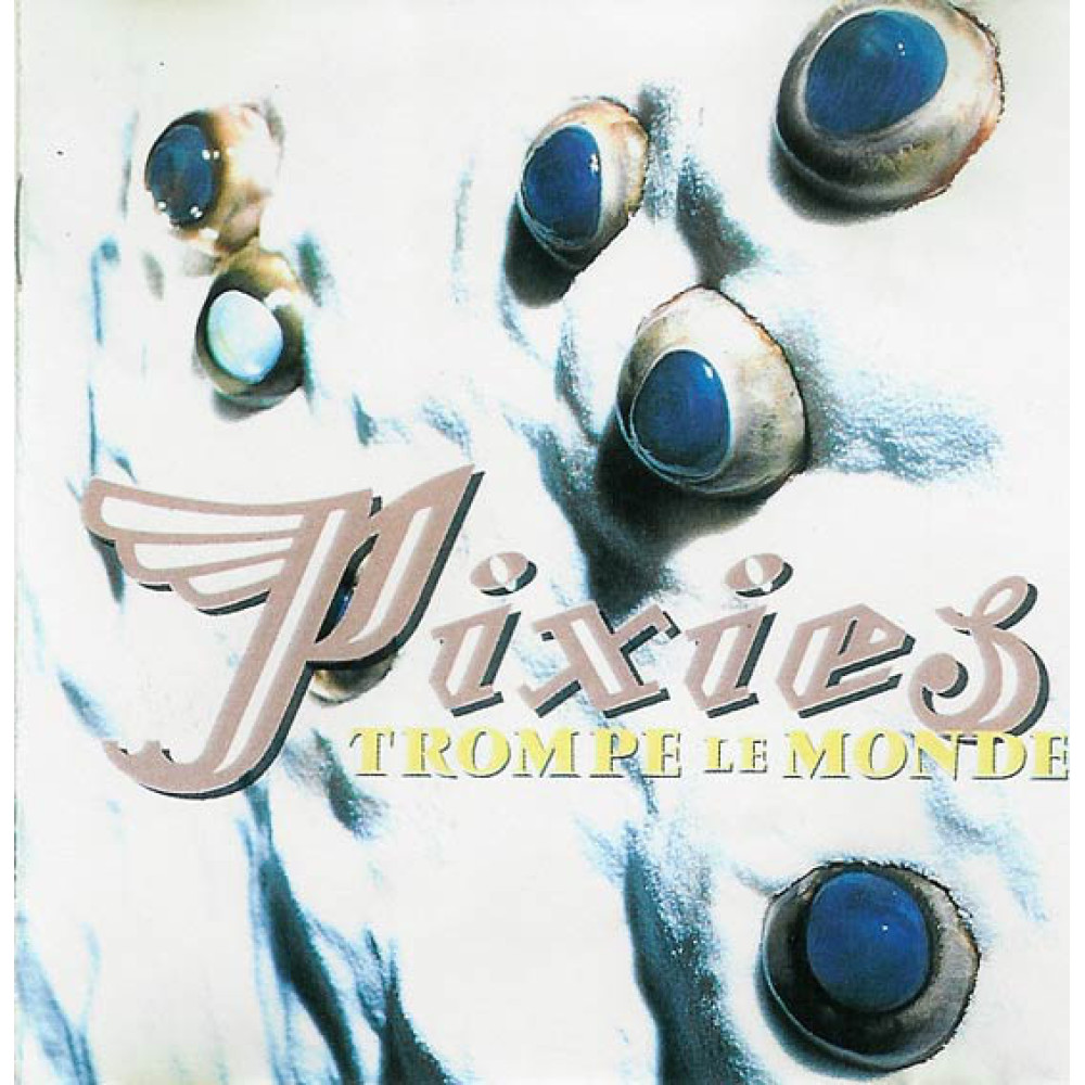 Виниловая пластинка Pixies - Trompe La Monde, 2246