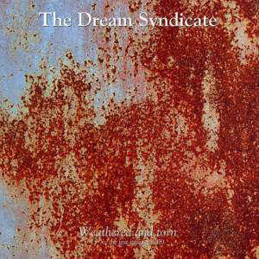 Виниловая пластинка Dream Syndicate - Weathered and Torn, 2940