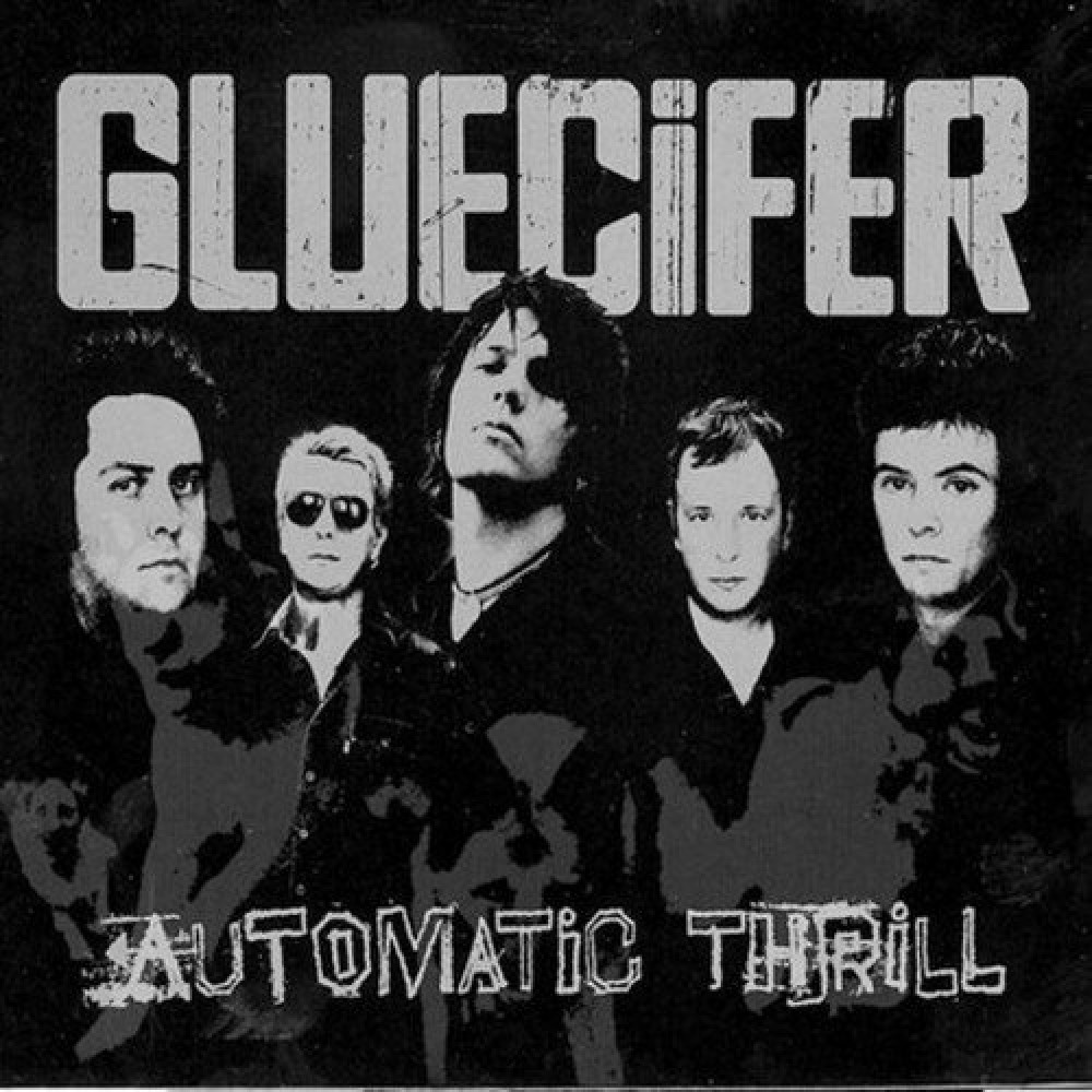 Виниловая пластинка Gluecifer - Automatic Thrill, 2947