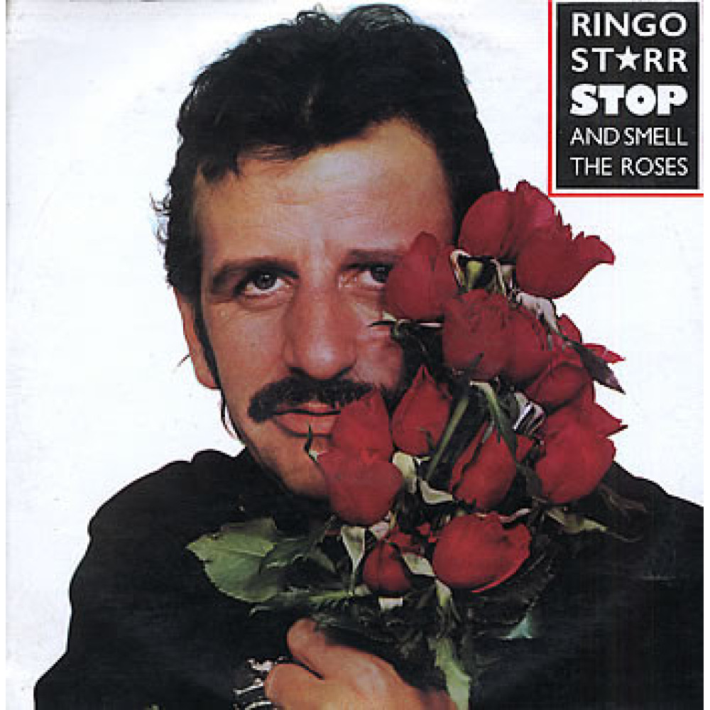 Виниловая пластинка Starr, Ringo - Stop and Smell the Roses, 3011