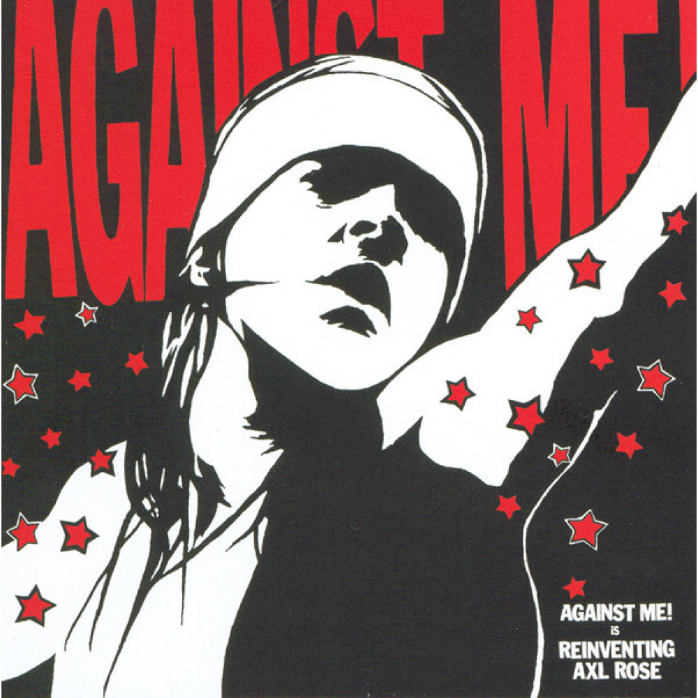 Виниловая пластинка Against Me! - Reinventing Axl Rose
