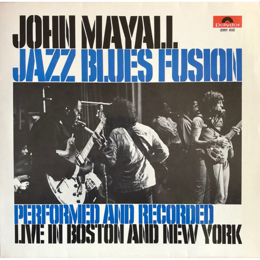 Виниловая пластинка Mayall, John - Jazz Blues Fusion, 3150
