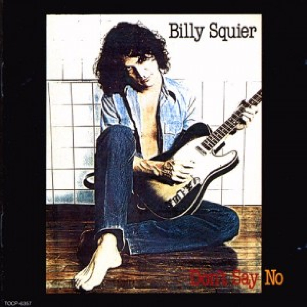 Виниловая пластинка Squier, Billy - Don't Say No, 3203
