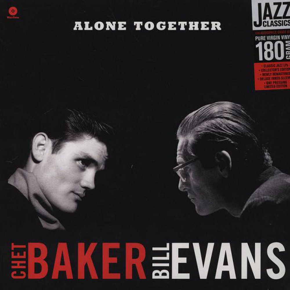 Виниловая пластинка Baker, Chet - Guest Star: Bill Evans- Alone Together, 3477
