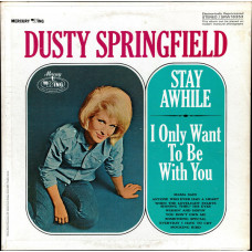 Stay Awhile/I Only Want To Be With You