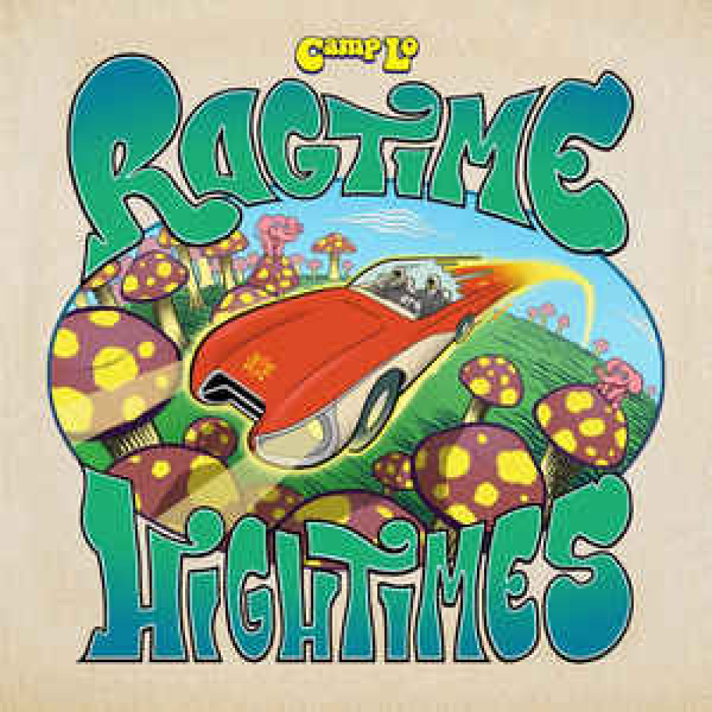 Виниловая пластинка Camp Lo - Ragtime Hightimes, 3746