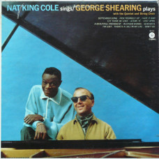 Nat King Cole Sings/George Shearing Plays