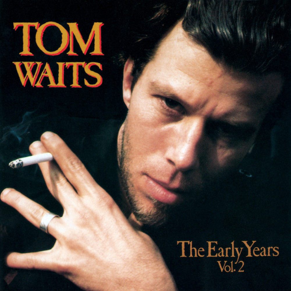 Виниловая пластинка Waits, Tom - Early Years Vol.2, 3904