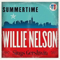 Summertime: Willie Nelson Sings Gershwin