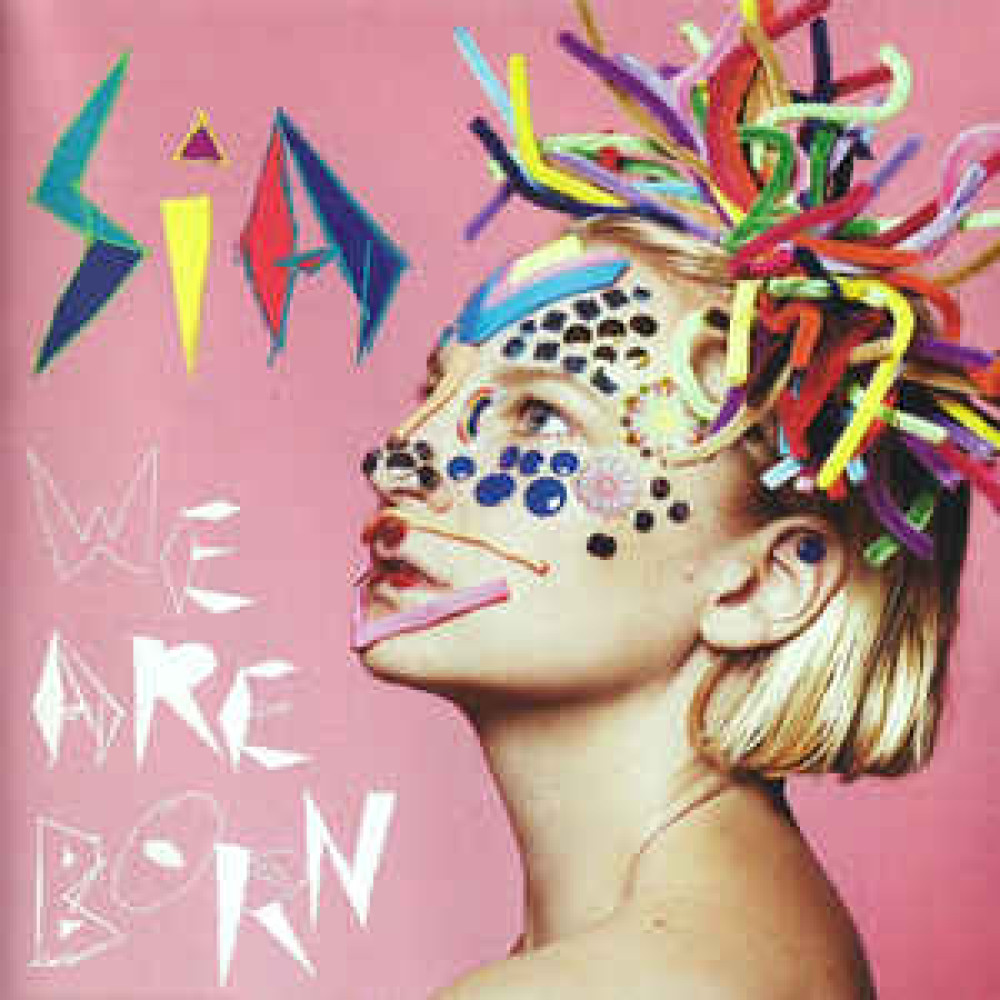 Виниловая пластинка SIA - We Are Born, 454