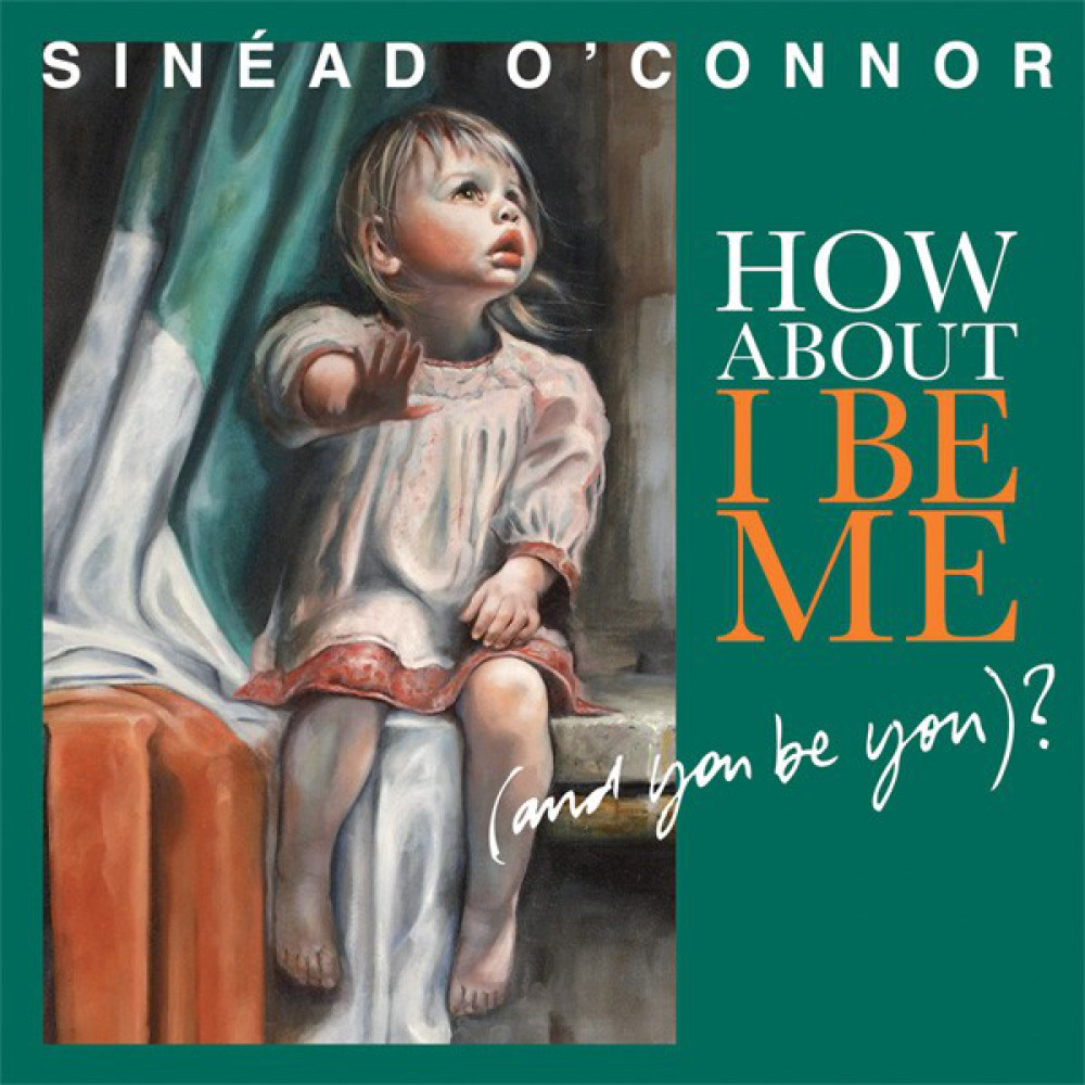 Виниловая пластинка O'Connor, Sinead - How About I Be Me (And You Be You)?, 4643