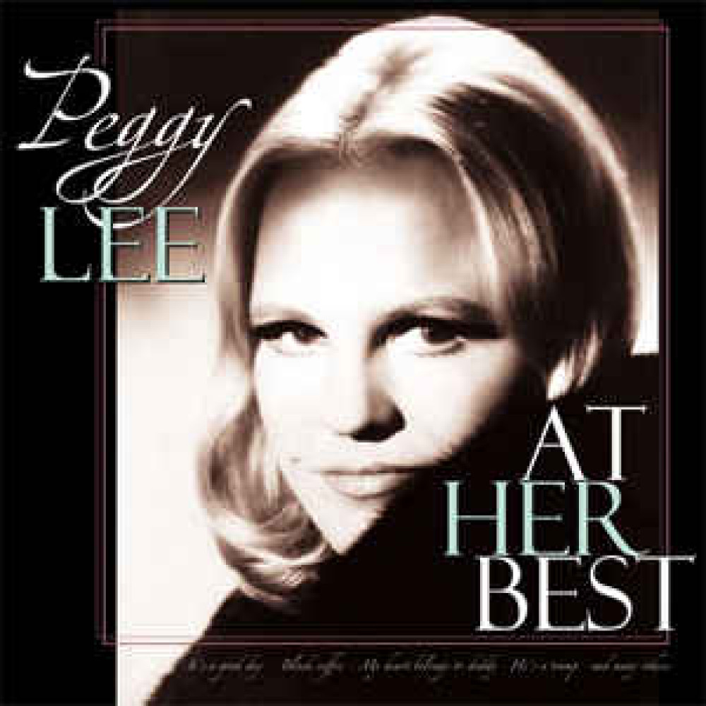 Виниловая пластинка Lee, Peggy - At Her Best, 4681