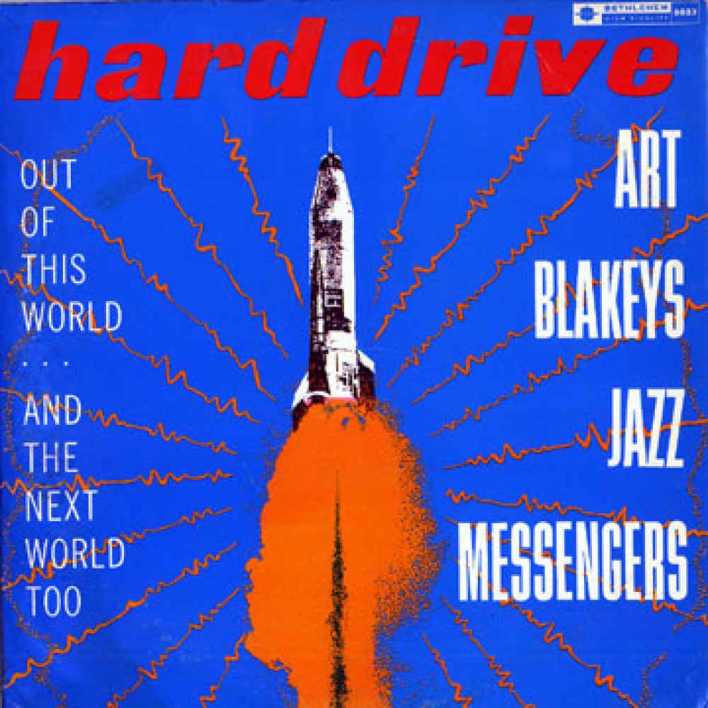 Виниловая пластинка Art Blakey And The Jazz Messengers - Hard Drive, 4761
