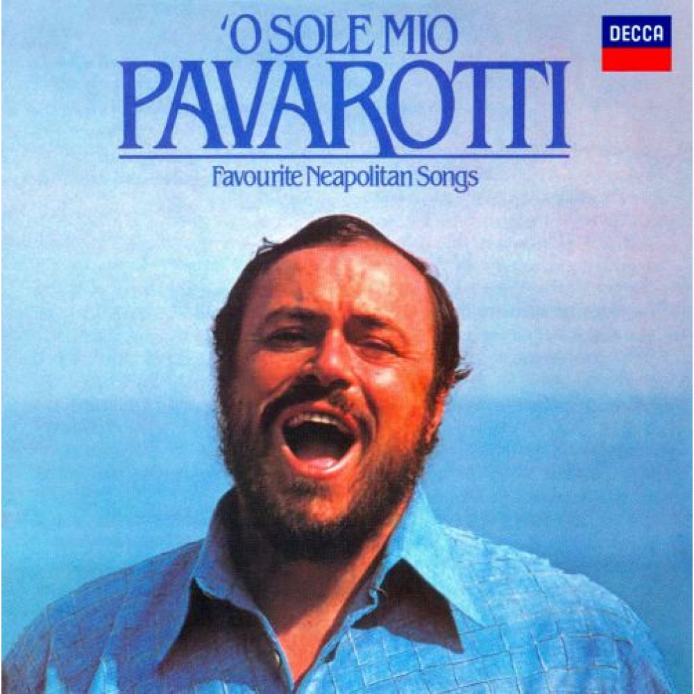 Вінілова платівка Pavarotti, Luciano - O Sole Mio Favorite Neapolitan Songs, 4764