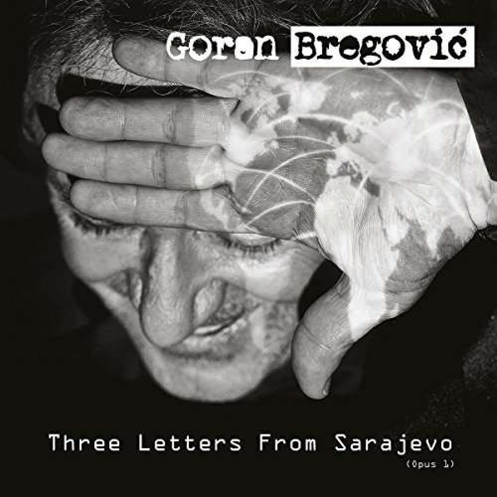 Виниловая пластинка Bregovic, Goran - Three Letters From Sarajevo, 4848