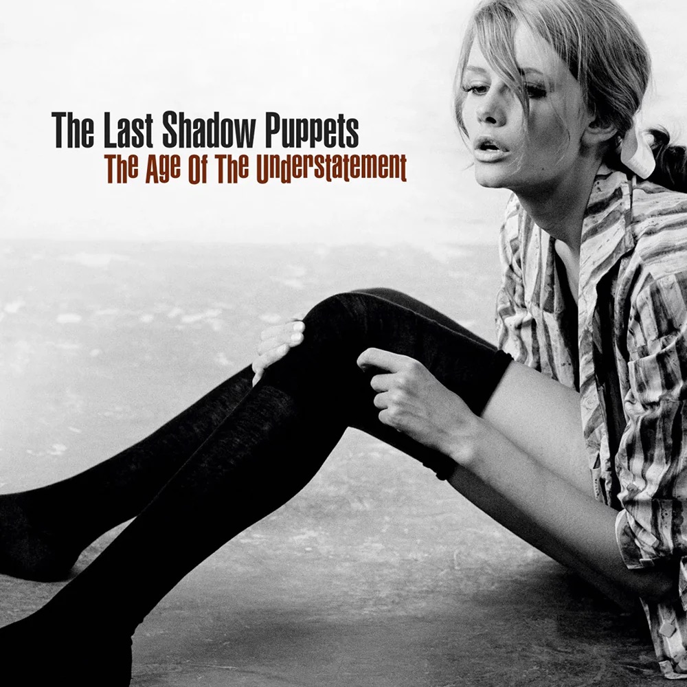 The Last Shadow Puppets - Age of the Understatement