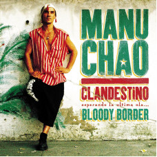 Manu Chao - Clandestino