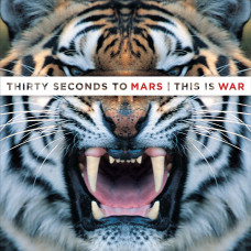 Thirty Seconds To Mars - This is War
