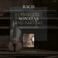 Complete Sonatas and Partitas For Solo Violin