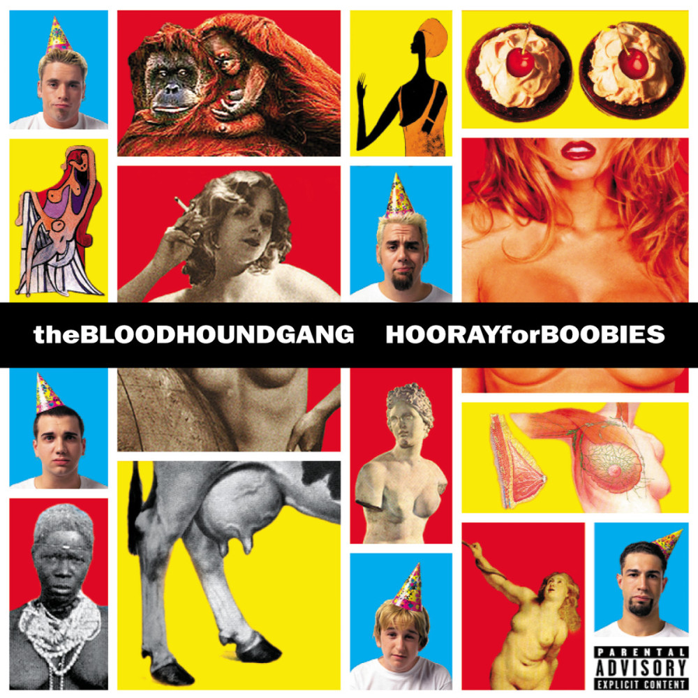 Bloodhound Gang - Hooray for Boobies (25th Anniversary Edition)