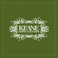 Keane - Hopes And Fears