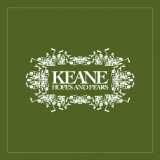 Keane - Hopes And Fears