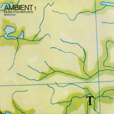 Brian Eno - Ambient 1 (Music for Airports)