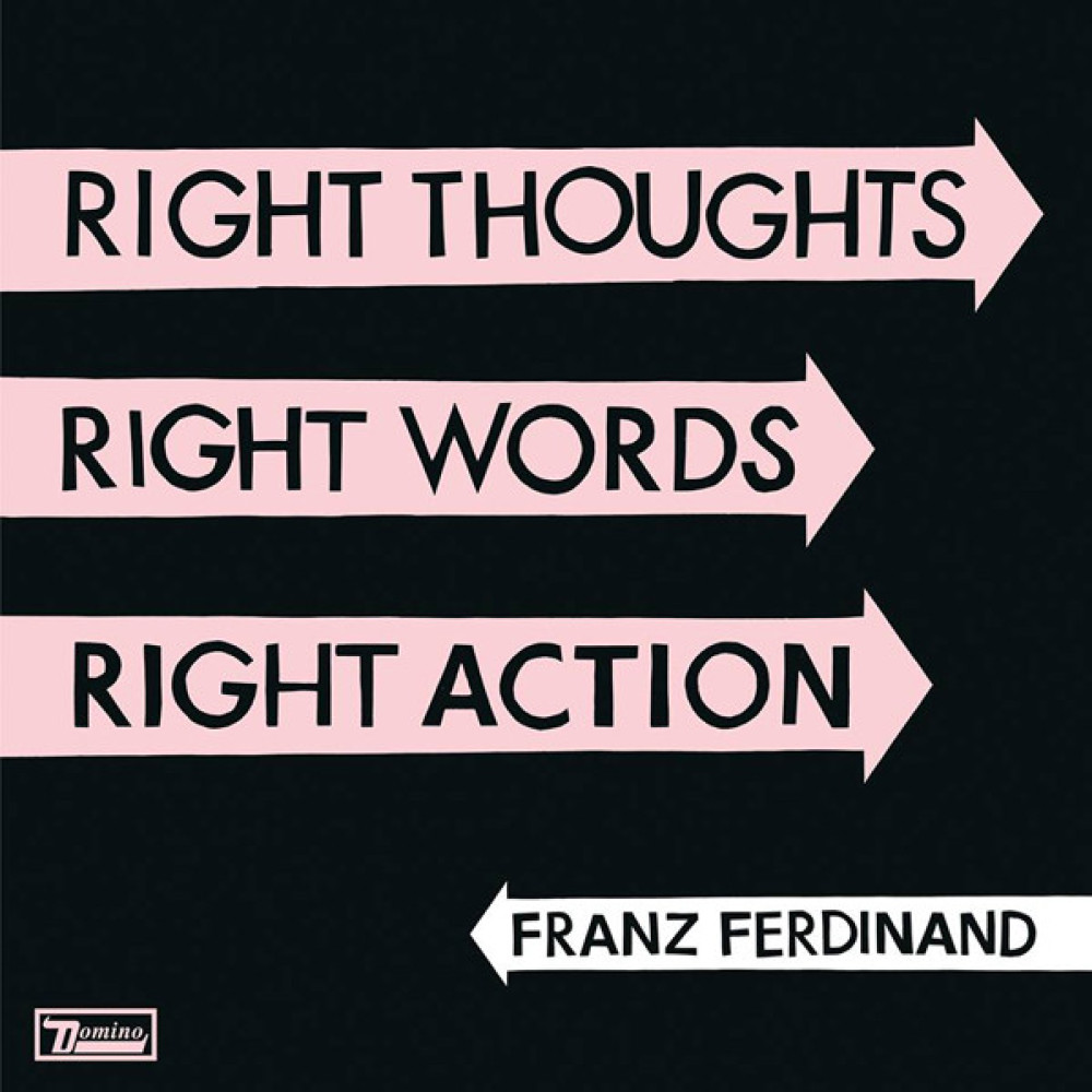 Виниловая пластинка Franz Ferdinand - Right Thoughts, Right Words, Right Action, 6135