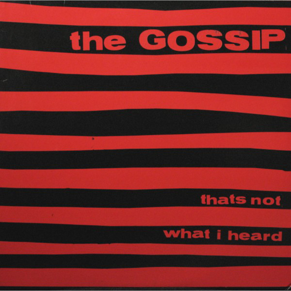 Виниловая пластинка Gossip - That's Not What I Heard, 6226