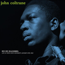 Bye Bye Blackbird: Live At Penn State University, January 19th, 1963