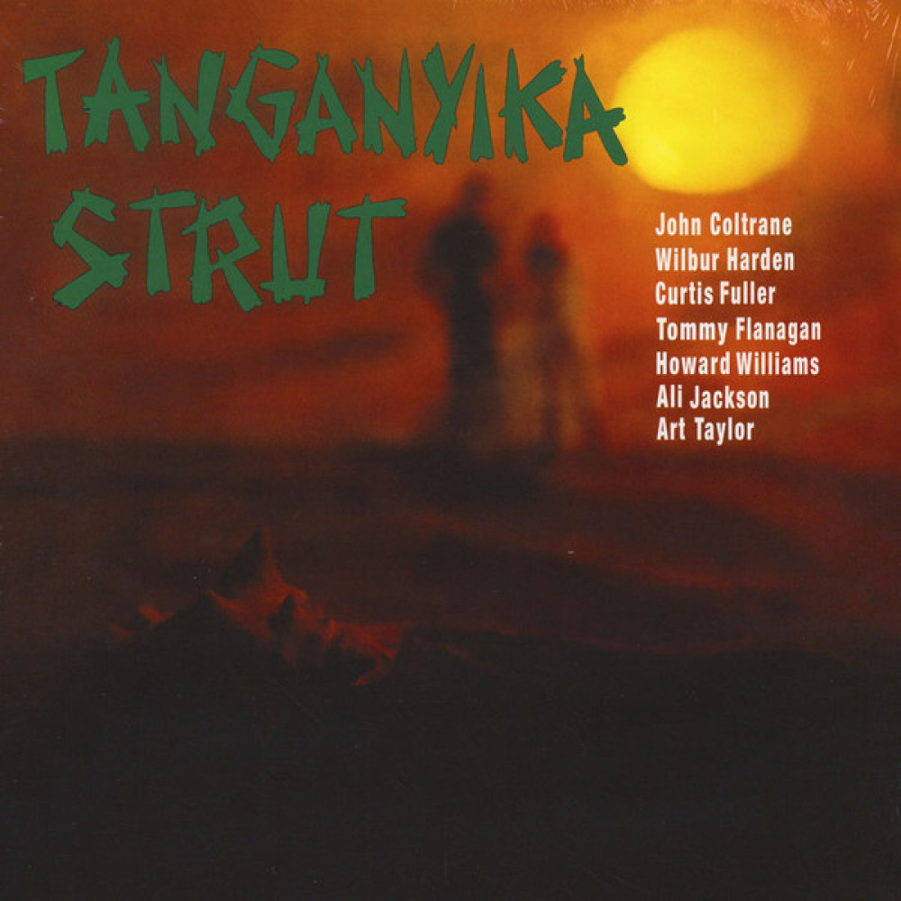 Виниловая пластинка Coltrane, John - Tanganyika Strut, 6358