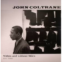 Within and Without Miles