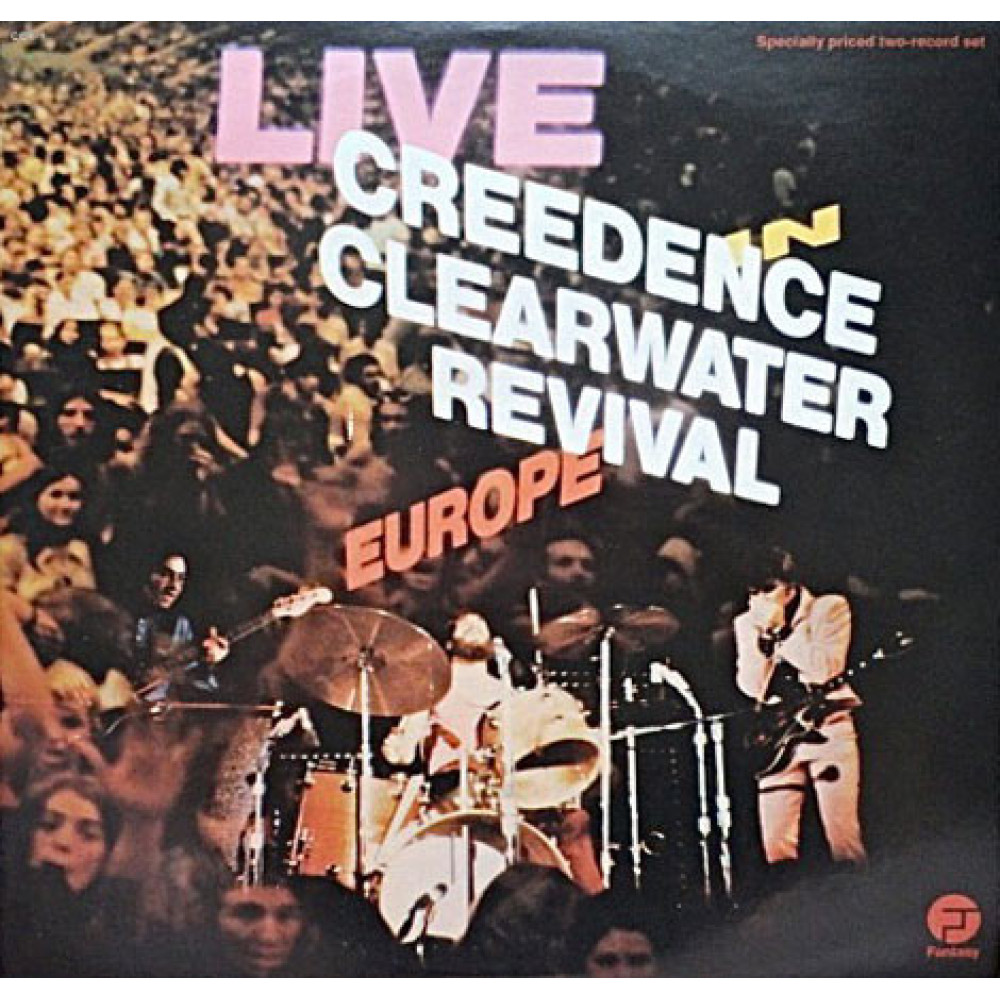 Виниловая пластинка Creedence Clearwater Revival - Live In Europe, 6363